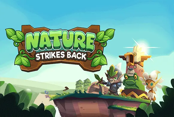 Nature Strikes Back 